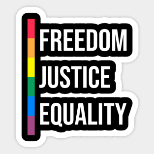 'Freedom. Justice. Equality' Social Inclusion Shirt Sticker